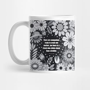 Friend quote from Proverbs 18:24 Mug